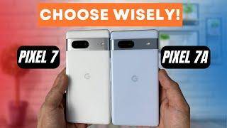 Pixel 7A vs Pixel 7 DONT Make the Wrong Choice