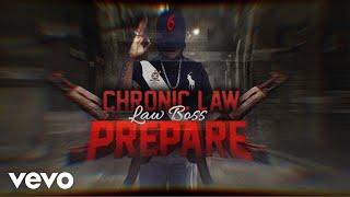 Chronic Law - Prepare Official Lyric Video
