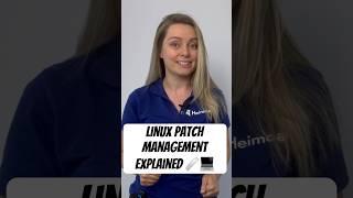 Linux Patch Management Explained