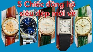5 Chiếc đồng hồ siêu đẹp mới về 0mega Cartier Grand Seiko Tissot