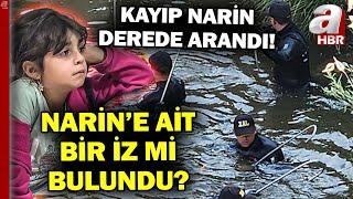 Kayıp Narin Derede Arandı Arama Çalışmaları 17. Gününde Kayıp Narine Ait Bir İz Mi Var?  A Haber