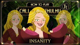 Insanity - How to Play Call of Cthulhu 7E Tabletop RPG