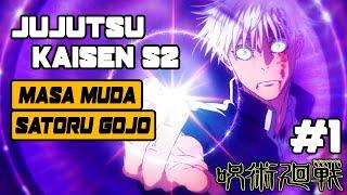 MASA MUDA SATORU GOJO - JUJUTSU KAISEN S2 part 1