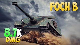 Foch B - 4 Kills 8.7K DMG - Complacent - World Of Tanks