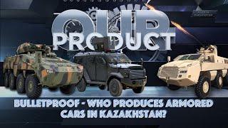 Production of armored wheeled vehicles in Kazakhstan. «Our product»  Silk way TV  Kazakhstan