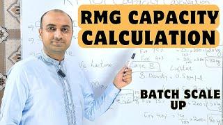 RMG capacity calculation  RMG batch Scale up