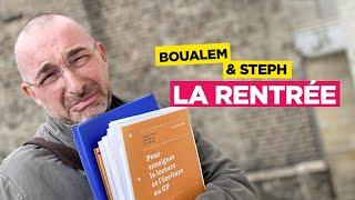 Boualem et Steph et la rentrée scolaire