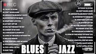 The Best Of Slow Blues Jazz Music Relaxing Whiskey Blues Music Moody Blues Songs For You