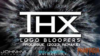 THX Logo Bloopers Prologue 2023 Remake