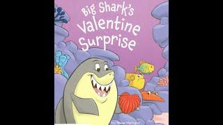 Big Sharks Valentine Surprise