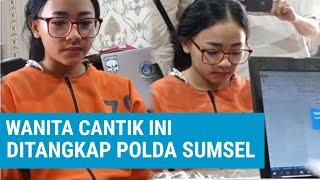 Rugikan Korbanya Lebih Dari 1 Miliar Wanita Cantik ini Ditangkap Polda Sumsel