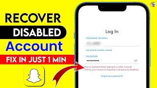 Due to Repeated Failed Attempts or other Unusual Activity your accessSnapchat temporarily disabled