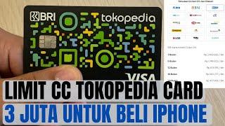 LIMIT KARTU KREDIT TOKOPEDIA CARD CUMA 3 JUTA TAPI BISA BUAT BELI IPHONE SEHARGA 7 JUTA CICILAN 0%