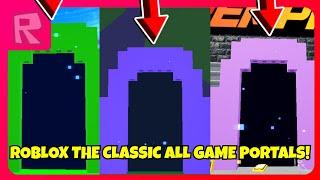 ALL Roblox The Classic Event Game Portals