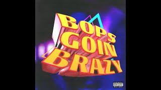 Tyga - Bops Goin Brazy Official Audio