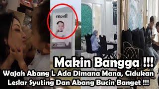 Wajah Abang L Ada Dimana Mana CidukanLeslar Syuting Dan Abang Bucin Banget 