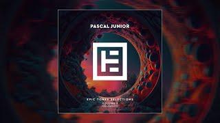 Pascal Junior - Epic Tones Selections Vol.1 Mixed Compilation
