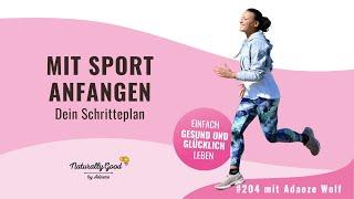  204  Mit Sport anfangen Dein Schritteplan