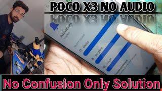 Poco X3 Audio Solution Poco X3 poco X3 pro Ringer Not Working SolutionPoco X3 Ringer ic Solution