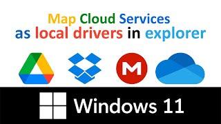 Mount cloud storages as local drive in Windows 11 & 10 Google Drive OneDrive Dropbox MEGA