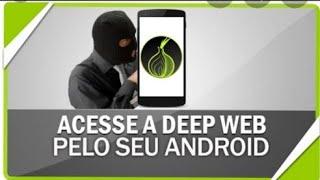 Acessar deep Web 2019 pelo celular