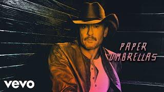 Tim McGraw - Paper Umbrellas Lyric Video