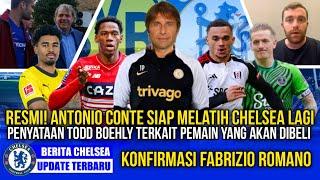 CHELSEA UPDATE COFIRMED ANTONIO CONTE RETURN IAN MAATSEN FUTURE TODD BOEHLY TRANSFER DECISION 