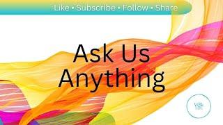 #Talk3Talk4 Ask Us Anything