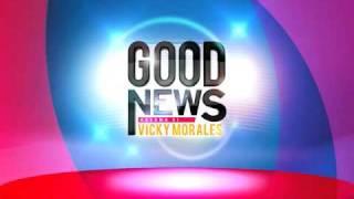 GOOD NEWS with Vicky Morales