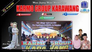   LIVE MUSIK JAIPONG MMJ KARMO GROUP KARAWANG. 23 JUNI 2024. HAJATBp.IJAMIbu.KINAH. PEGADUNGAN