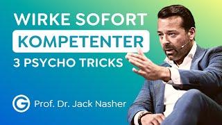 Manipulation made easy 3 Tricks für direkten Einfluss  Prof. Dr. Jack Nasher