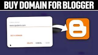 How To Buy Domain For Blogger 2024 Full Tutorial