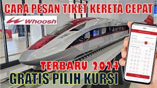 CARA BELI TIKET KERETA CEPAT JAKARTA BANDUNG ONLINE WHOOSH DI ACCESS KAI GRATIS PILIH KURSI