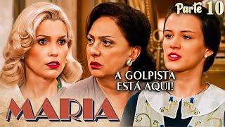 A HISTÓRIA DE MARIA PARTE 10