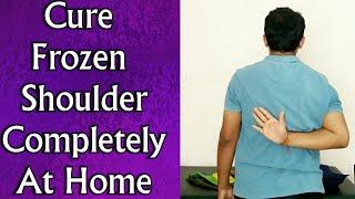 FROZEN SHOULDER Treatment - Cure Frozen Shoulder Completely At Home - Full EXERCISE Program