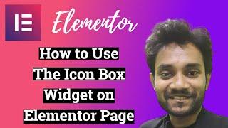 How to Use the Icon Box Widget on Elementor Page