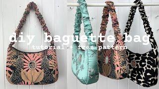 DIY baguette shoulder bag tutorial free pattern