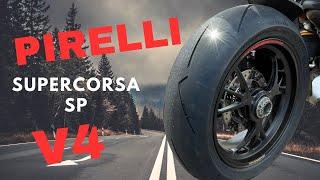 PIRELLI SUPERCORSA SP V4 TYRES FITTED ON DUCATI STREETFIGHGTER V4