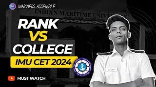 IMU CET Rank vs College 2024 #imucet #indianmaritimeuniversity #merchantnavy