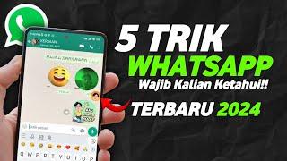 Kalian Wajib Tau 5 Trik WhatsApp Terbaru Edisi 2024 Yang Keren & Canggih