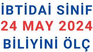 İBTİDAİ SİNİF - CANLI SINAQ - 25 MAY 2024 - Nail Sadigov