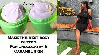 Luxury glow body butter recipe for the rich and classy dark skinned.