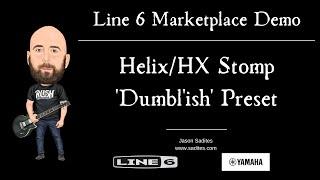 Line 6 Marketplace - HelixHX Stomp Dumblish Marketplace Demo