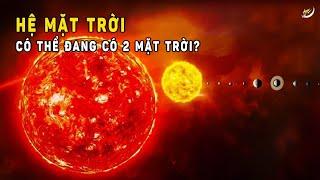 Hệ mặt trời có thể đang có 2 Mặt trời?  Vũ trụ  Khoa học và Khám phá