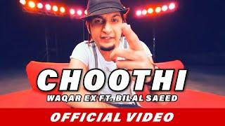 Choothi - Bilal Saeed Songs  Waqar Ex  Official Video  New Punjabi Songs 2015  2016