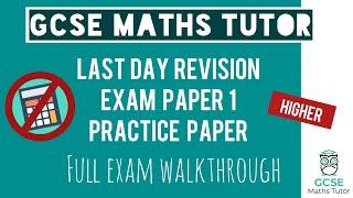 Last Day Revision Practice Paper 1 Exam - May 19th 2023  Higher Exam Walkthrough  TGMT