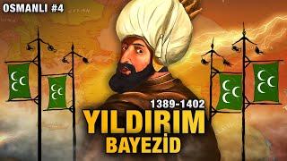 Yıldırım Bayezid Savaşları 1389-1402 TEK PARÇA  Osmanlı Devleti #4
