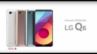 LG Q6 2017  OFFICIAL VIDEO 