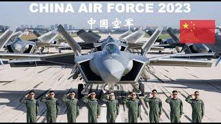 China Air Force 2023｜A Compilation of Military Aircrafts of the Peoples Liberation Army Air Force