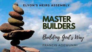 MASTER BUILDERS  THE POWER TO BUILD